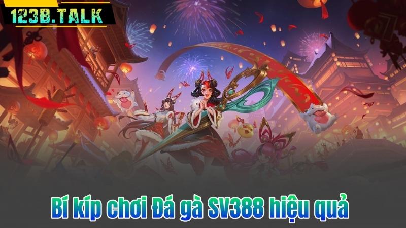 Bí kíp chơi Đá gà SV388 hiệu quả