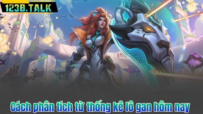 Cách phân tích từ thống kê lô gan hôm nay