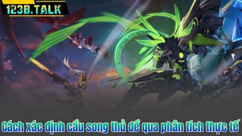 Cách xác định cầu song thủ đề qua phân tích thực tế
