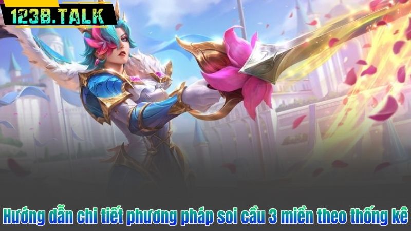 Soi Cầu 3 Miền – Bí Quyết Dự Đoán Chính Xác Cho Mọi Vùng Miền 6 Hướng dẫn chi tiết phương pháp soi cầu 3 miền theo thống kê